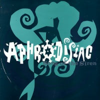 APHRODISIAC - Song Of The Siren