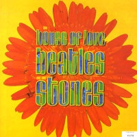 HOUSE OF LOVE - Beatles and the Stones