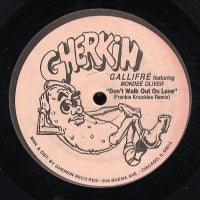 GALLIFRE FEATURING MONDEE OLIVER - Don't Walk Out On Love