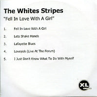 THE WHITE STRIPES - Fell In Love With A Girl