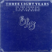 ELECTRIC LIGHT ORCHESTRA - Three Light Years - On The Third Day / Eldorado / Face The Music