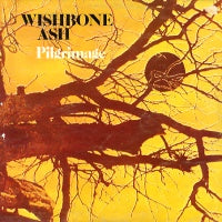 WISHBONE ASH  - Pilgrimage