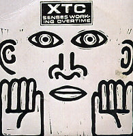 XTC - Senses Working Overtime / Blame The Weather / Tissue Tigers (The Arguers).