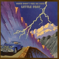 LITTLE FEAT - Feats Don't Fail Me Now