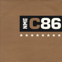 VARIOUS (FEAT: PRIMAL SCREAM / THE PASTELS / MCCARTHY / BIG FLAME / THE WEDDING PRESENT) - NME C86