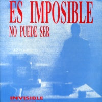 ES IMPOSIBLE - No Puede Ser (Es Imposible) / Al Final...No Puede Ser / The Screen / Psisco Shock / Base Boss