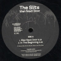 THE SLITS - Man Next Door / In The Beginning / Animal Space
