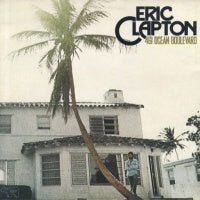 ERIC CLAPTON - 461 Ocean Boulevard