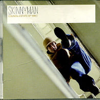 SKINNYMAN - Council Estate Of Mind