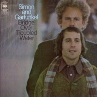 SIMON & GARFUNKEL - Bridge Over Troubled Water