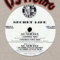 SECRET LIFE - As Always