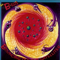 THE B-52S - Bouncing Off The Satellites