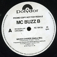 MC BUZZ B - Never Change / Inner Control