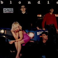 BLONDIE - Plastic Letters
