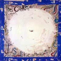 THE CURE - Just Like Heaven