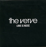 THE VERVE - Love Is Noise