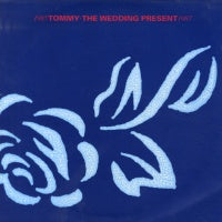 WEDDING PRESENT - Tommy