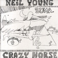 NEIL YOUNG and CRAZY HORSE - Zuma