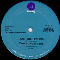 SLICK / TWO TONS O' FUN - I Got The Feeling / Space Bass