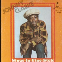 JOHNNY CLARKE - Johnny Clarke Sings In Fine Style