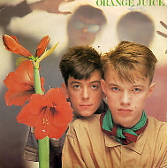ORANGE JUICE - Two Hearts Together