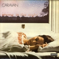 CARAVAN - For Girls Who Grow Plump In The Night