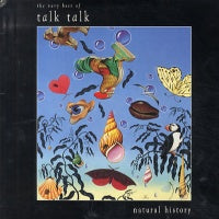 TALK TALK - Natural History - The Very Best Of Talk Talk