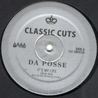 DA POSSE - It's My Life / Strings / The Groove