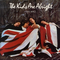 THE WHO - The Kids Are Alright