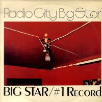 BIG STAR - #1 Record / Radio City