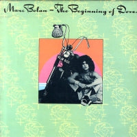 MARC BOLAN - The Beginning Of Doves