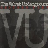 THE VELVET UNDERGROUND - Another View