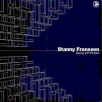 STANNY FRANSSEN - Playing With The Blox