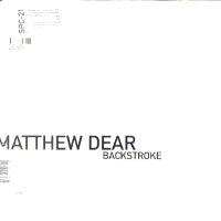 MATTHEW DEAR - Backstroke