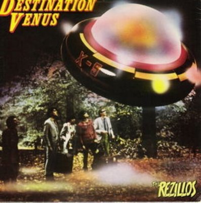 THE REZILLOS - Destination Venus