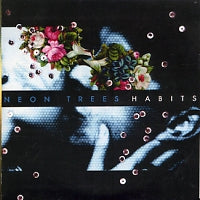 NEON TREES - Habits