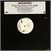 JADAKISS - We Gonna Make It Featuring Styles P.