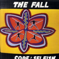 THE FALL - Code : Selfish