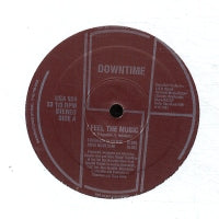 DOWNTIME - I Feel The Music / Tired Of Trying