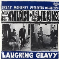 WILD BILLY CHILDISH & BIG RUSS WILKINS - Laughing Gravy