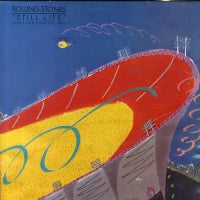THE ROLLING STONES - Still Life (American Tour 1981)