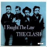 THE CLASH - I Fought The Law