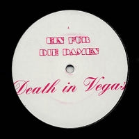 DEATH IN VEGAS - Ein Fur Die Damen