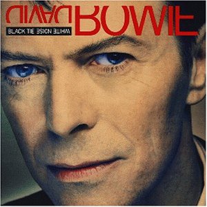 DAVID BOWIE - Black Tie White Noise