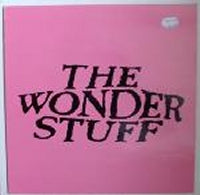 THE WONDER STUFF - Biggest Yet