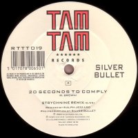 SILVER BULLET - 20 Seconds To Comply