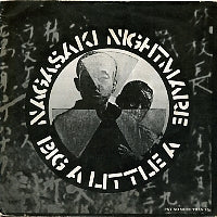 CRASS - Nagasaki Nightmare / Big A Little A