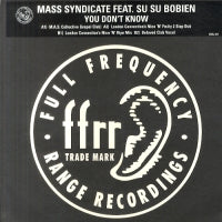 MASS SYNDICATE FEAT SU SU BOBIEN - You Don't Know