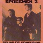 SPACEMEN 3 - Sound Of Confusion