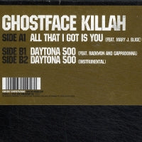 GHOSTFACE KILLAH - All That I Got Is You / Daytona 500